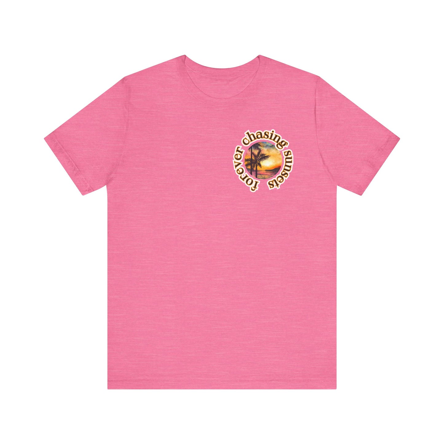 Forever Chasing Sunsets Summer Tee, Unisex T-Shirt, Vacation Apparel, Gift for Summer