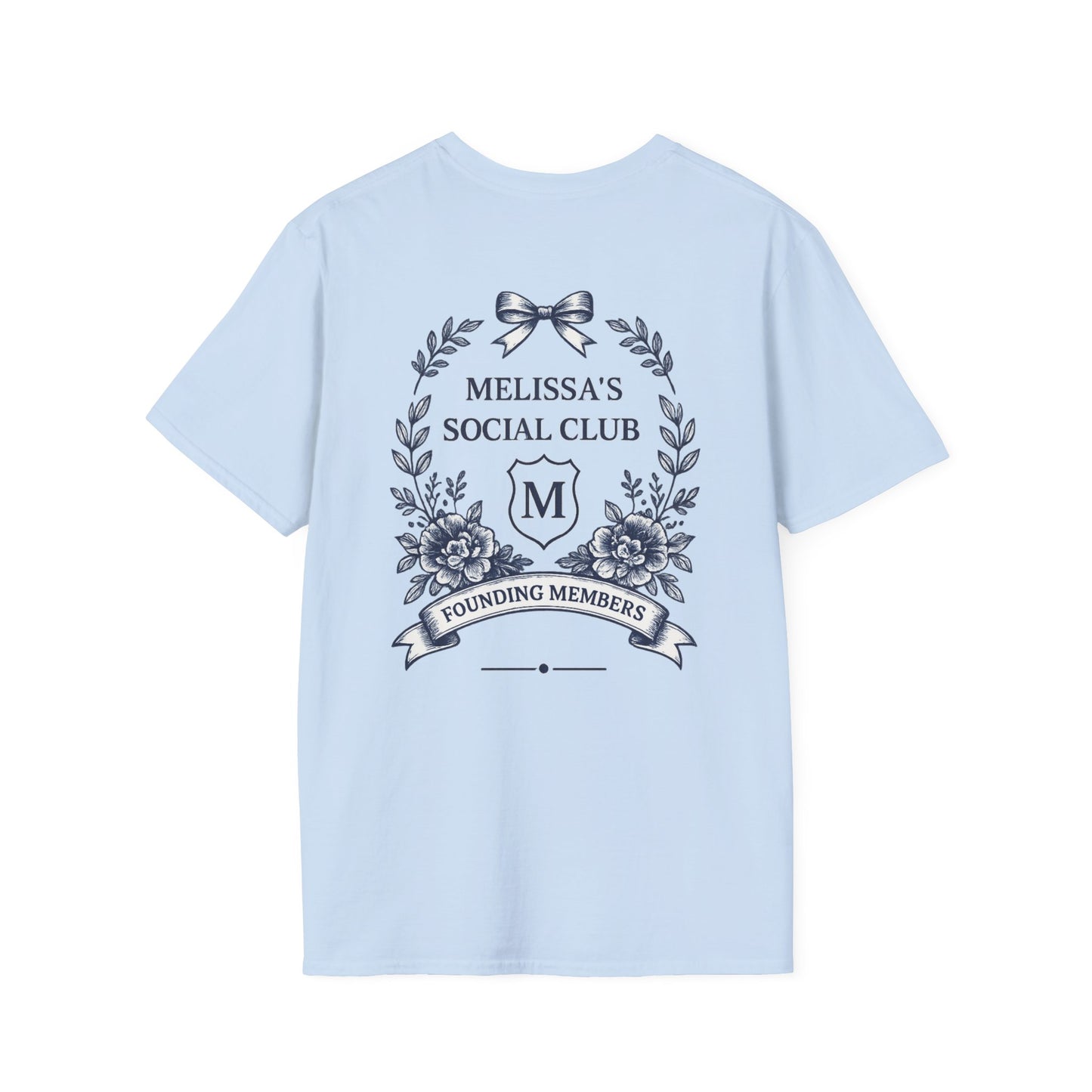 "Melissa's Social Club" Soft Feel T-Shirt — Personalized