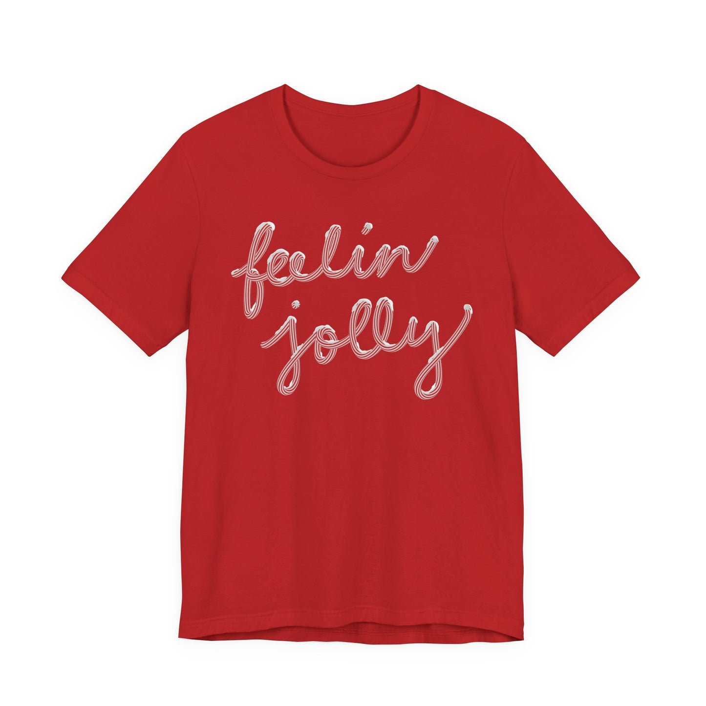 Feelin' Jolly— Christmas Unisex T‑Shirt