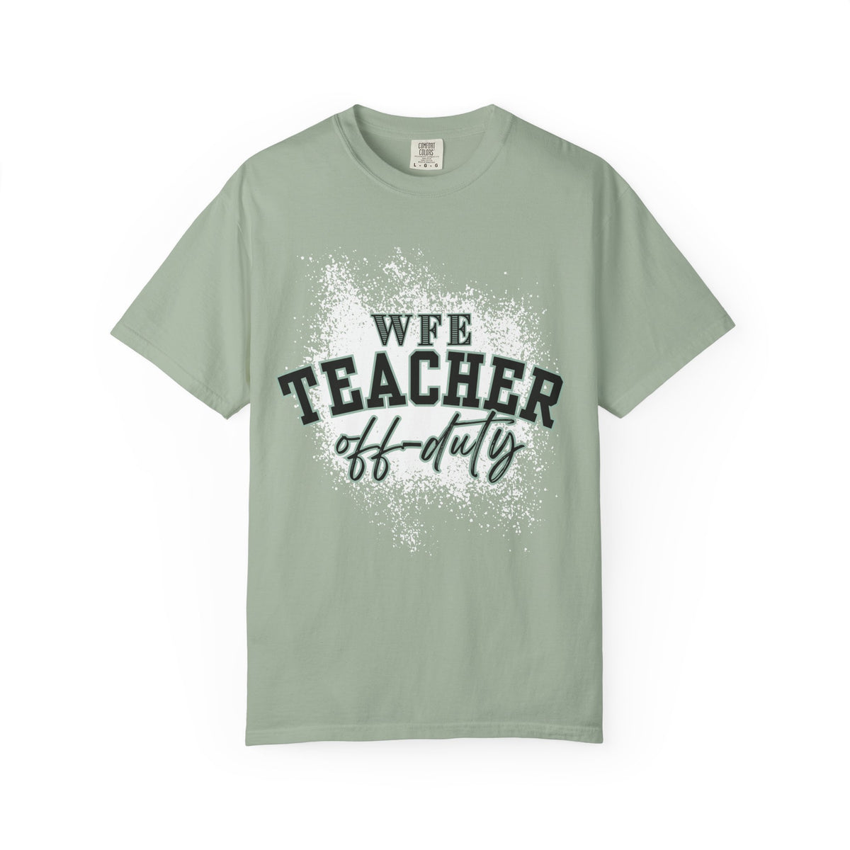 WFE Teacher Off-Duty T-shirt | Unisex Garment-Dyed Tee for Educators