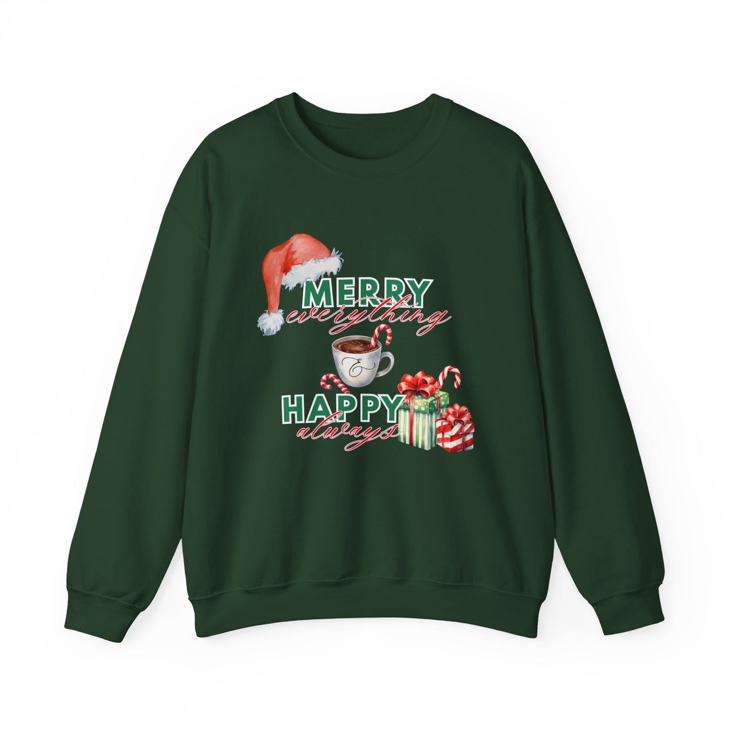 “Merry Everything, Happy Always” Christmas Crewneck