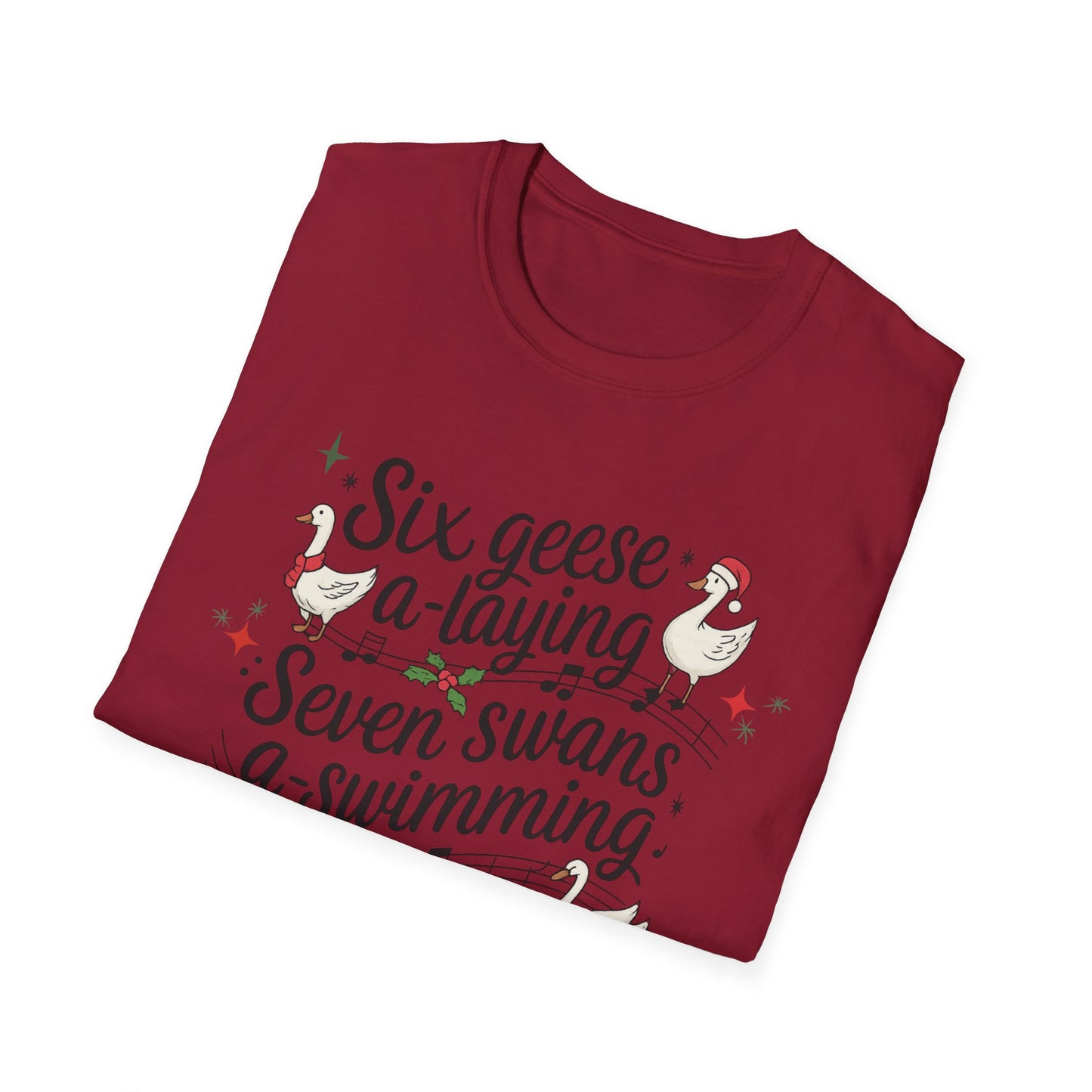 "Six geese a-laying, Seven swans a-swimming” Christmas Carol Tee