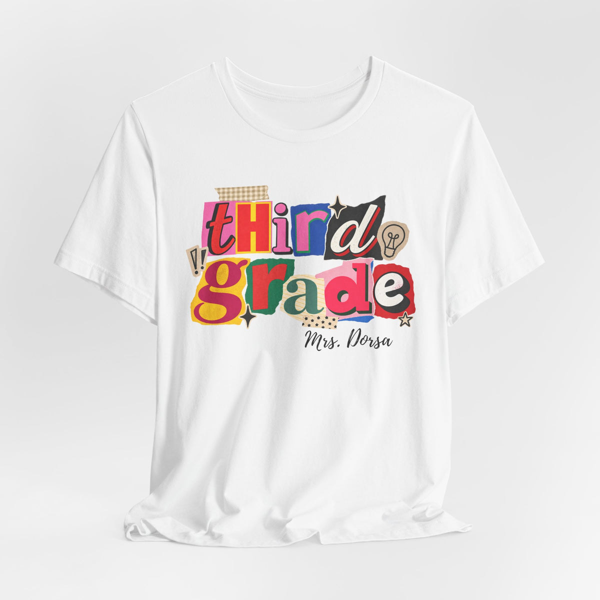 Dorsa- Third Grade Teacher T-Shirt – Personalized