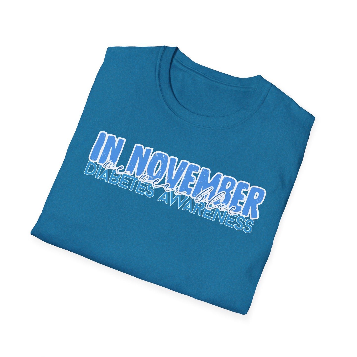 Diabetes Awareness- November- Unisex Softstyle T-Shirt