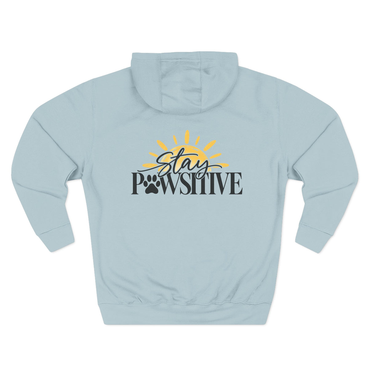 Hound + Home- "Stay Pawsitive" Pullover