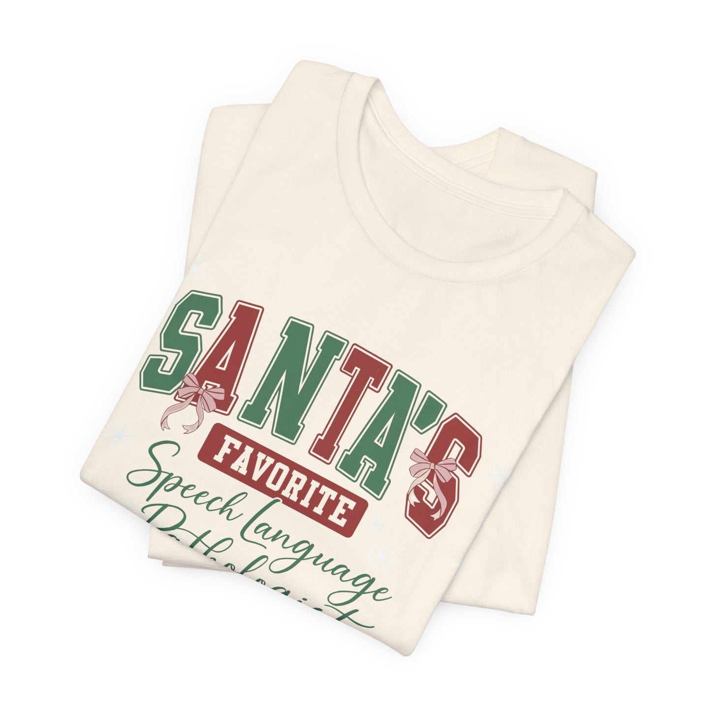 Santa's Favorite Speech Language Pathologist — Christmas Unisex T‑Shirt