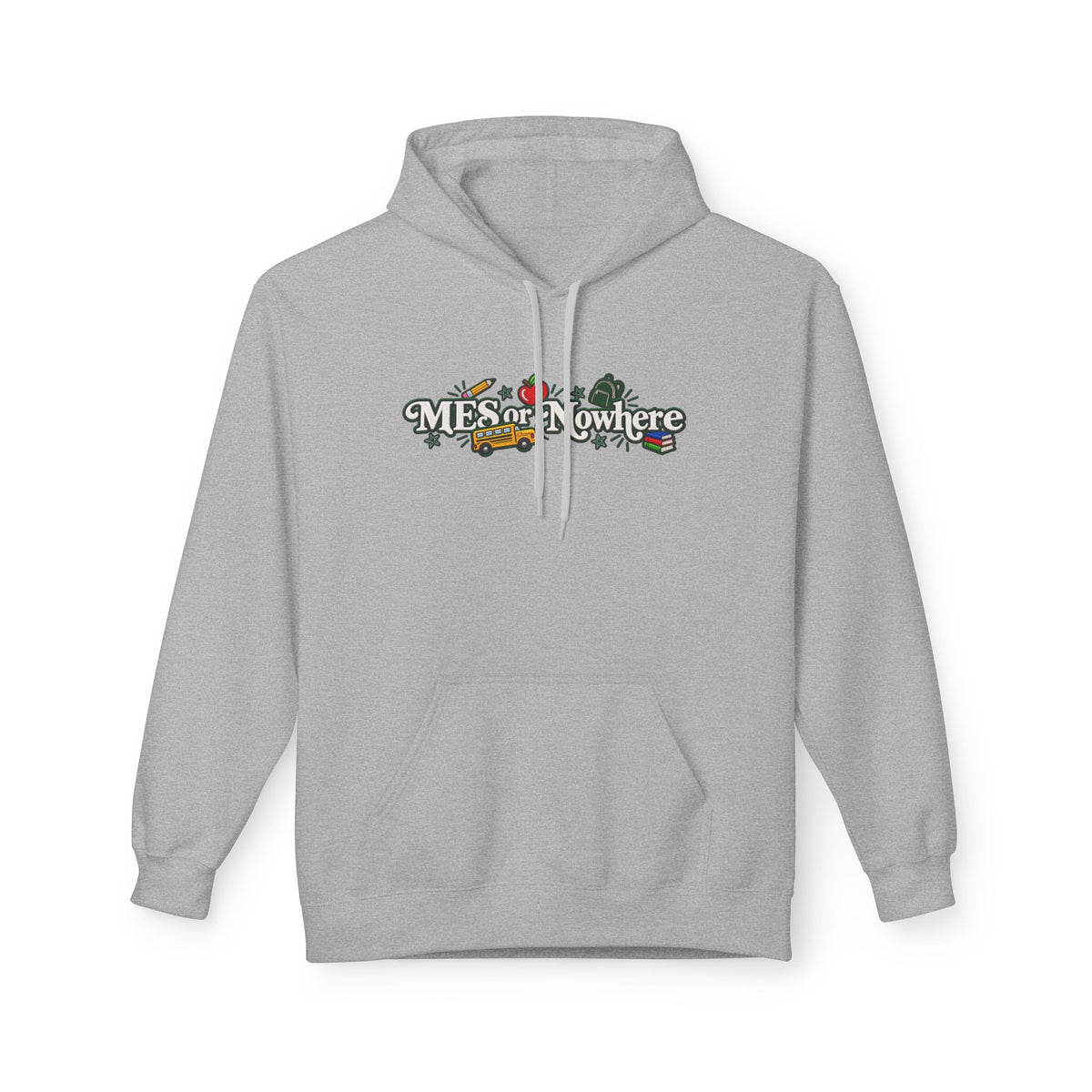 "MES or Nowhere" w/ apple- Moriches Hoodie