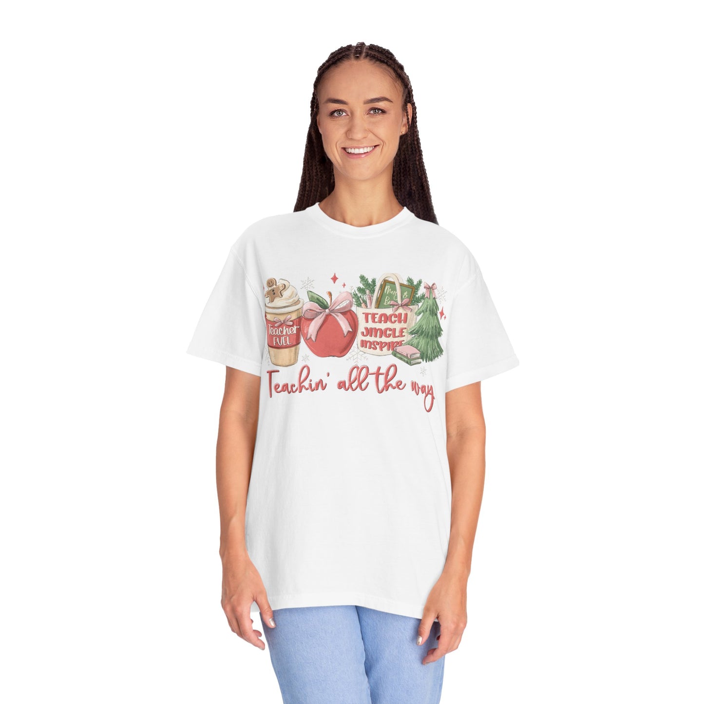 Teachin' All the Way  — Christmas Tee