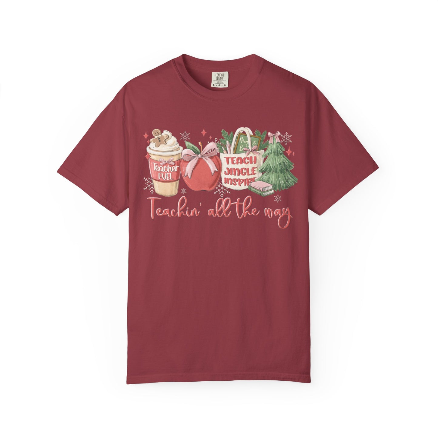 Teachin' All the Way  — Christmas Tee