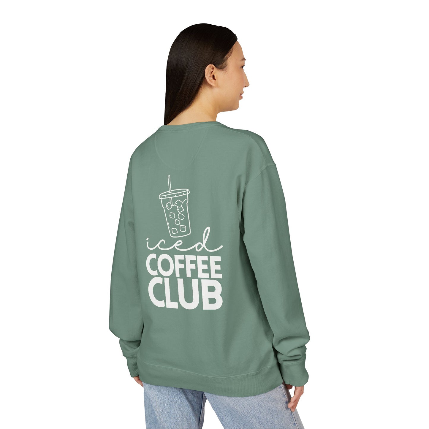 Coffee Lovers Garment Dyed Sweatshirt, Iced Coffee Club Apparel