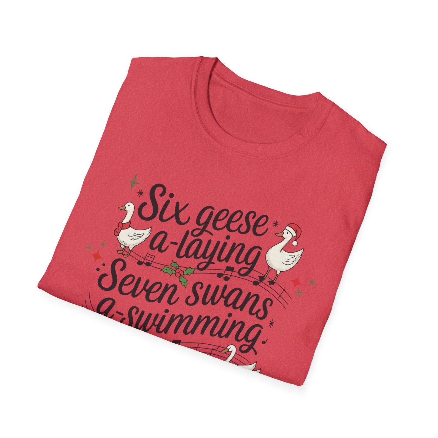 "Six geese a-laying, Seven swans a-swimming” Christmas Carol Tee