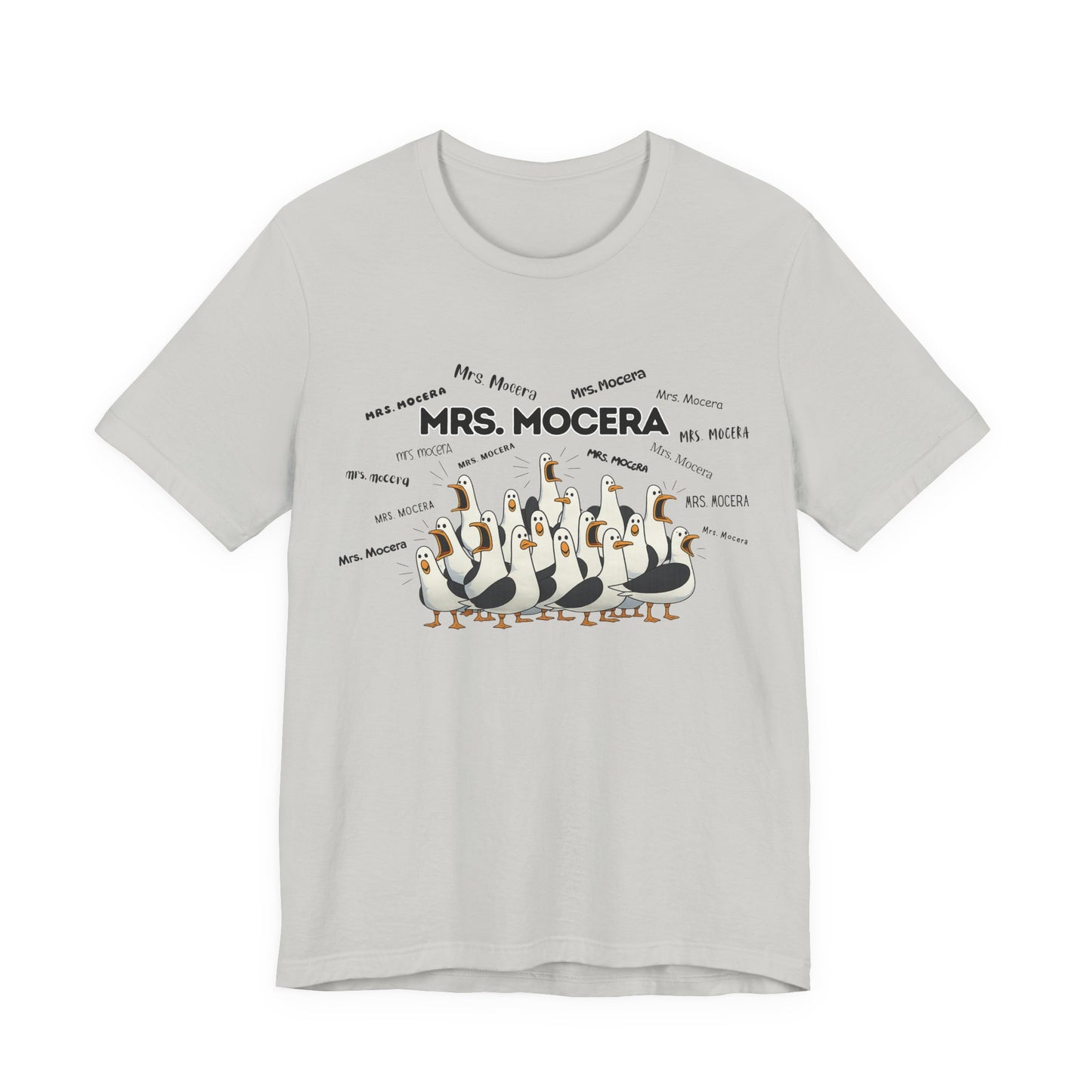 Mrs. Mocera- Penguin Choir T-Shirt — Funny Teacher Personalized Tee