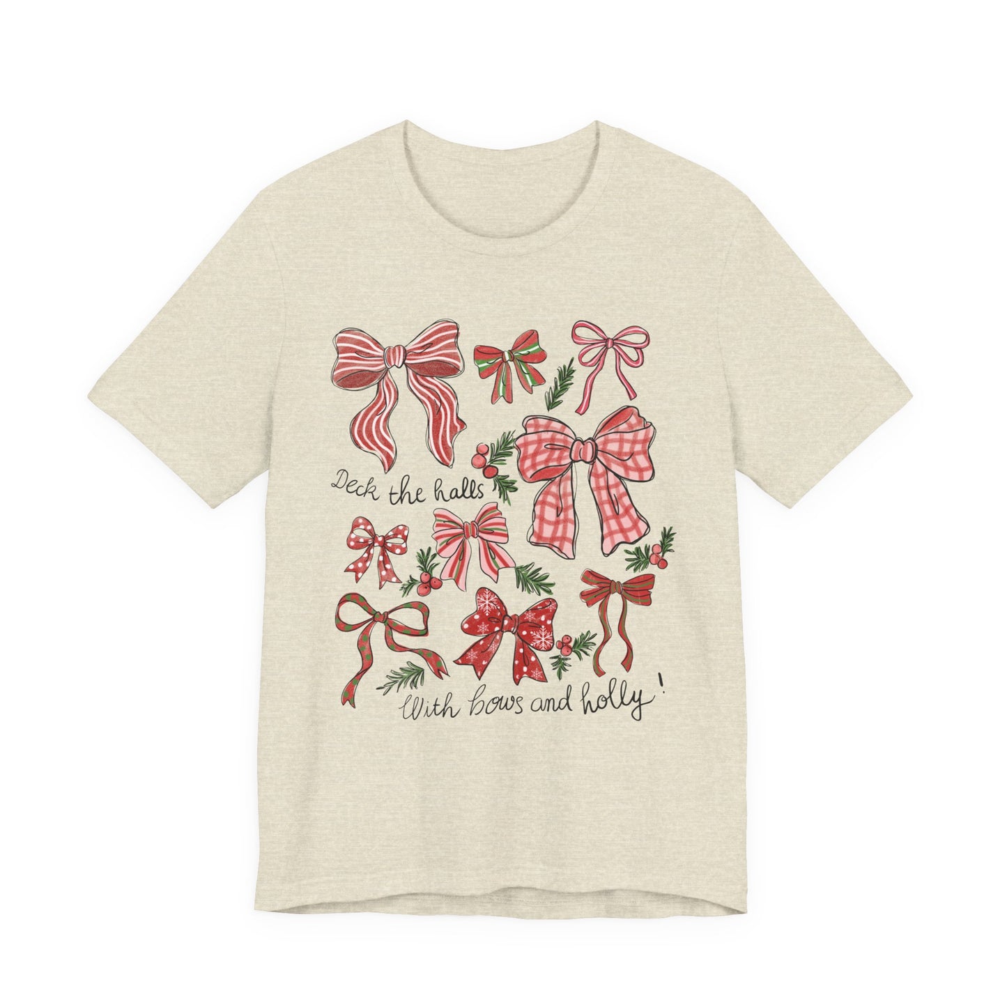 Deck the halls w/ Bows and Holly— Christmas Unisex T‑Shirt