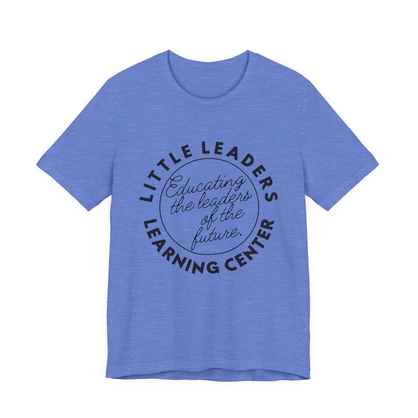 Little Leaders Slogan Tee - Unisex Jersey Short Sleeve Tee