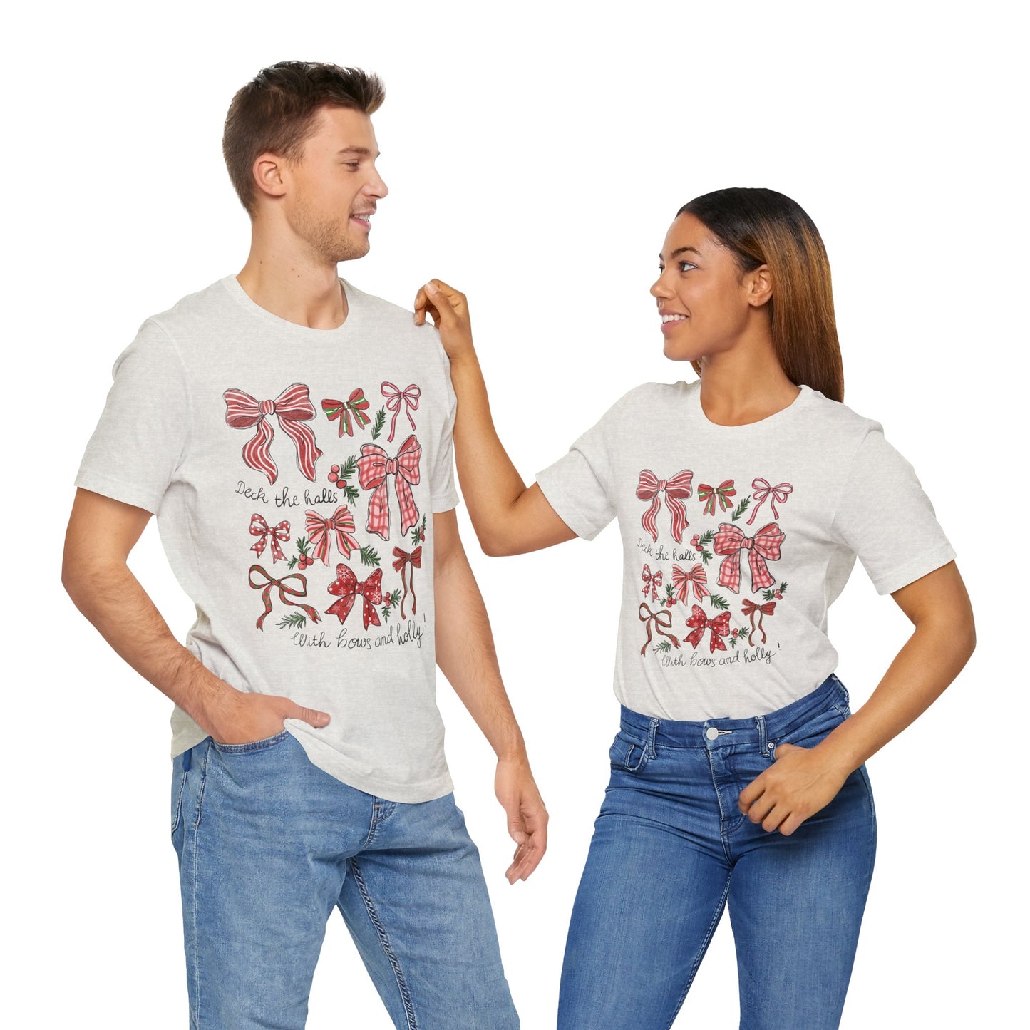 Deck the halls w/ Bows and Holly— Christmas Unisex T‑Shirt