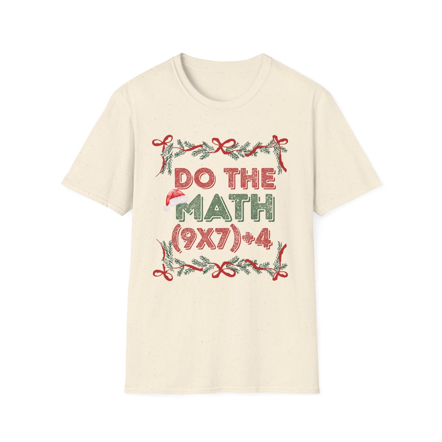 Do The Math (9x7)+4 = 67 Christmas Unisex T-Shirt