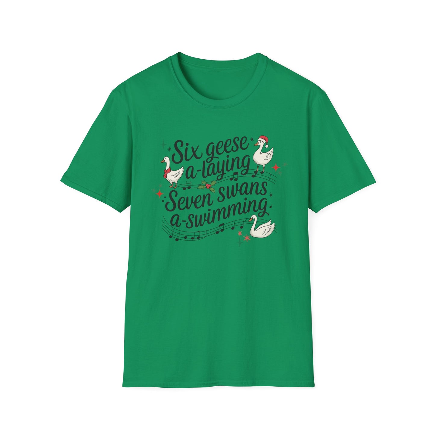 "Six geese a-laying, Seven swans a-swimming” Christmas Carol Tee