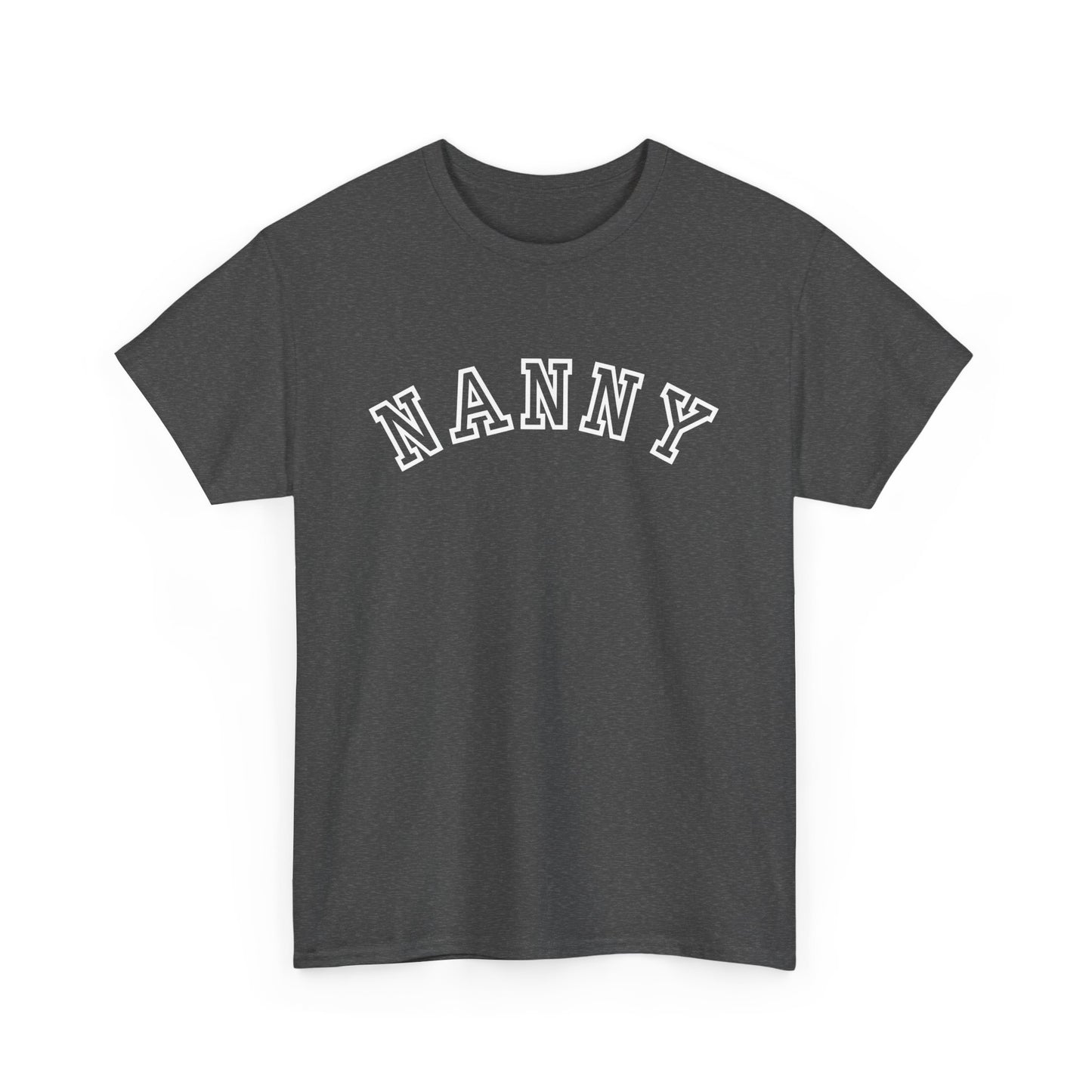 Nanny- Unisex Heavy Cotton Tee - Comfortable Everyday Wear- Motherhood