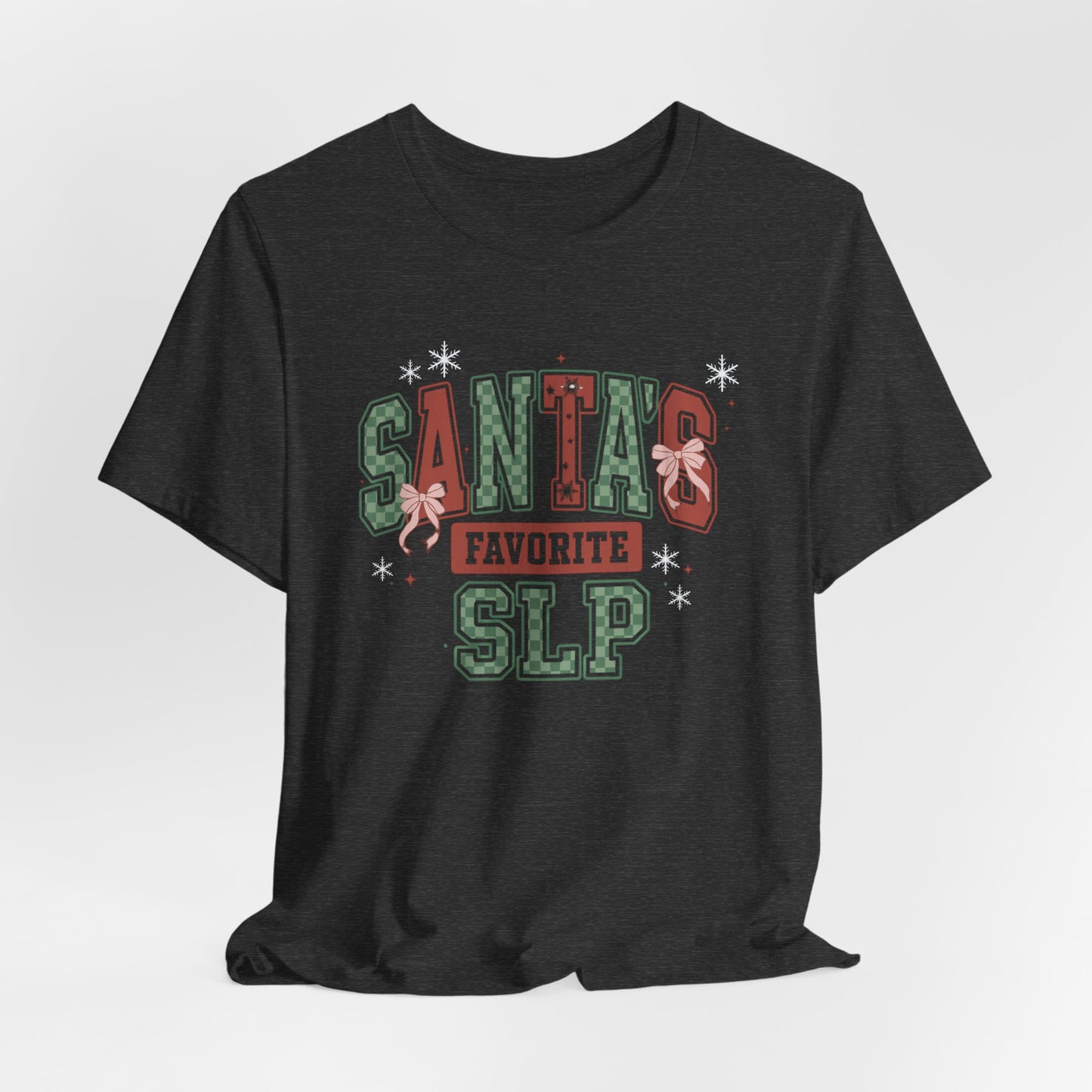 Santa's Favorite SLP — Christmas Unisex T‑Shirt