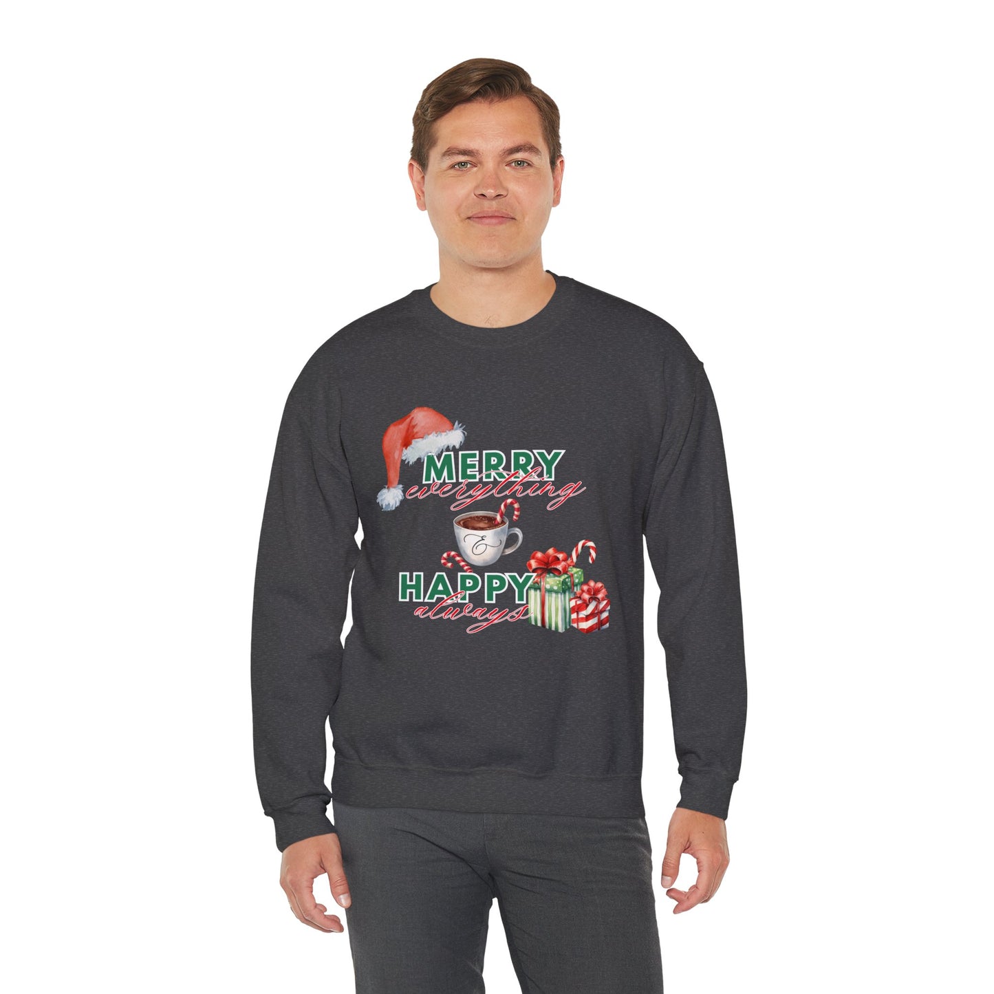 “Merry Everything, Happy Always” Christmas Crewneck