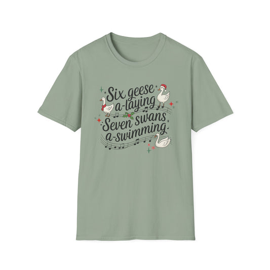 "Six geese a-laying, Seven swans a-swimming” Christmas Carol Tee