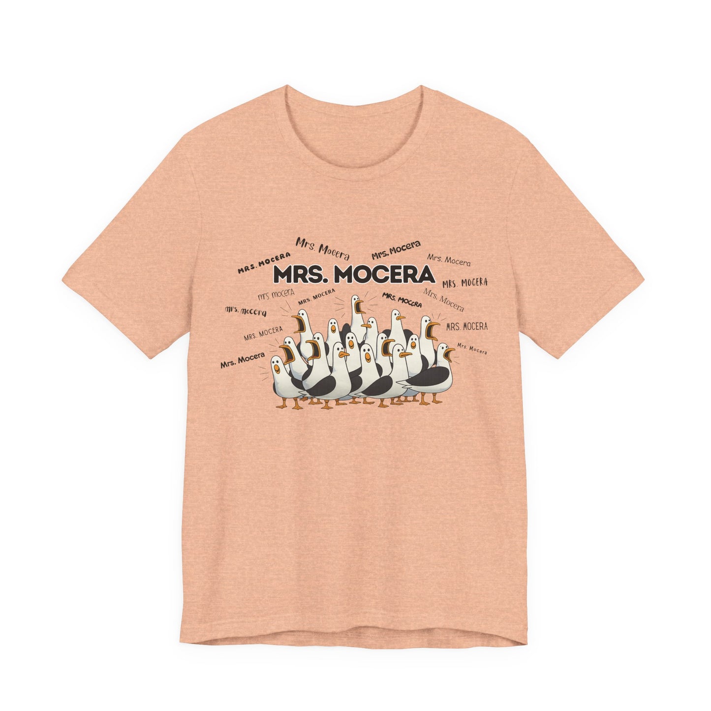 Mrs. Mocera- Penguin Choir T-Shirt — Funny Teacher Personalized Tee