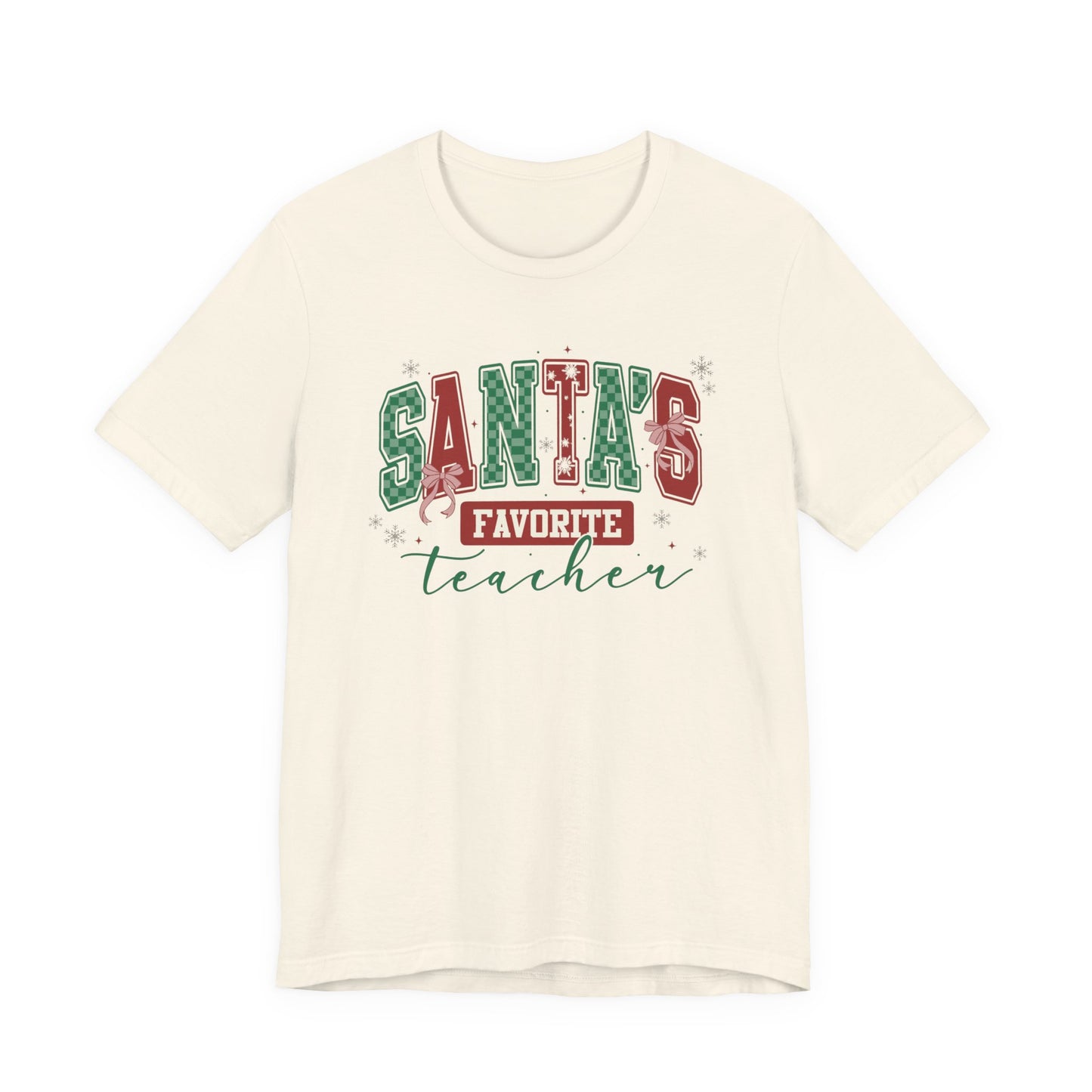 Santa's Favorite Teacher — Christmas Unisex T‑Shirt