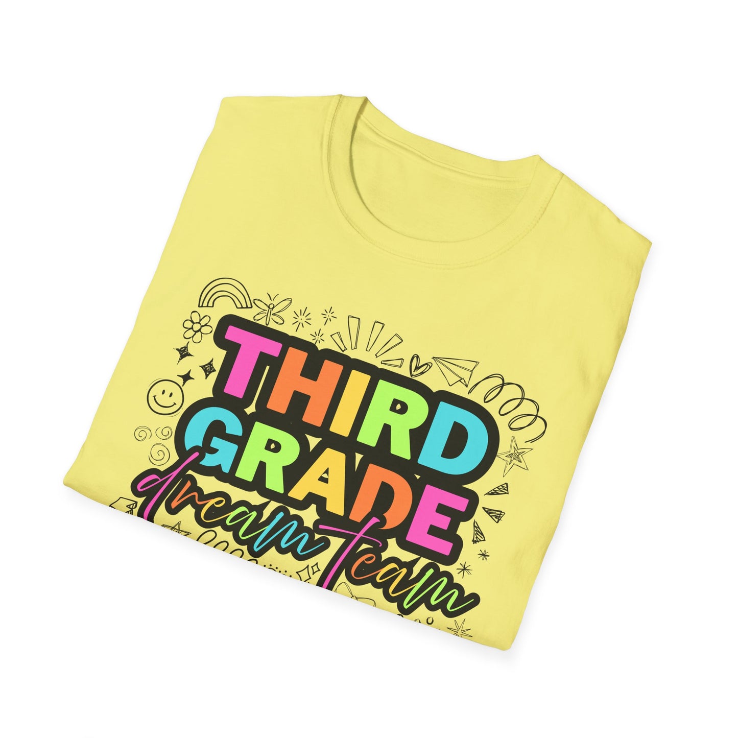 Dream Team- 3rd Grade- Unisex Softstyle T-Shirt- Teacher Life