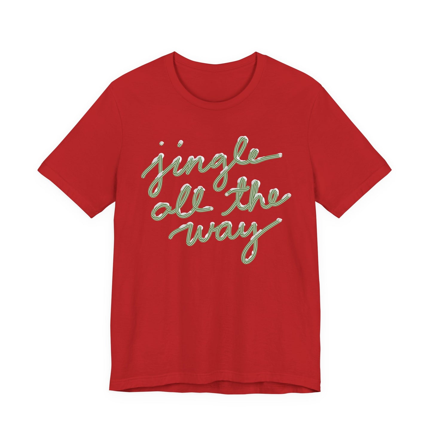 Jingle all the Way— Christmas Unisex T‑Shirt