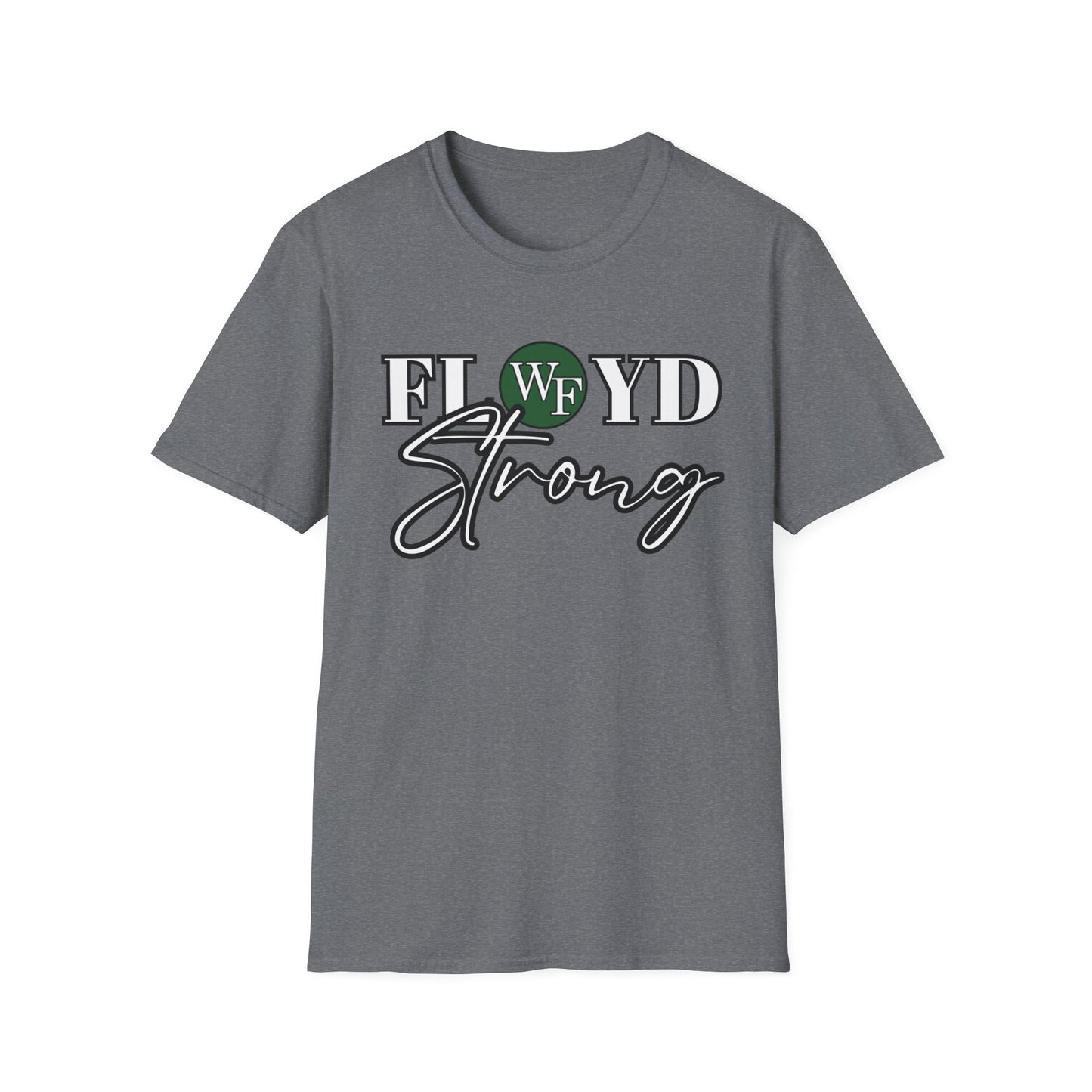 FLOYD Strong Unisex Softstyle T-Shirt - Inspirational Comfort Tee