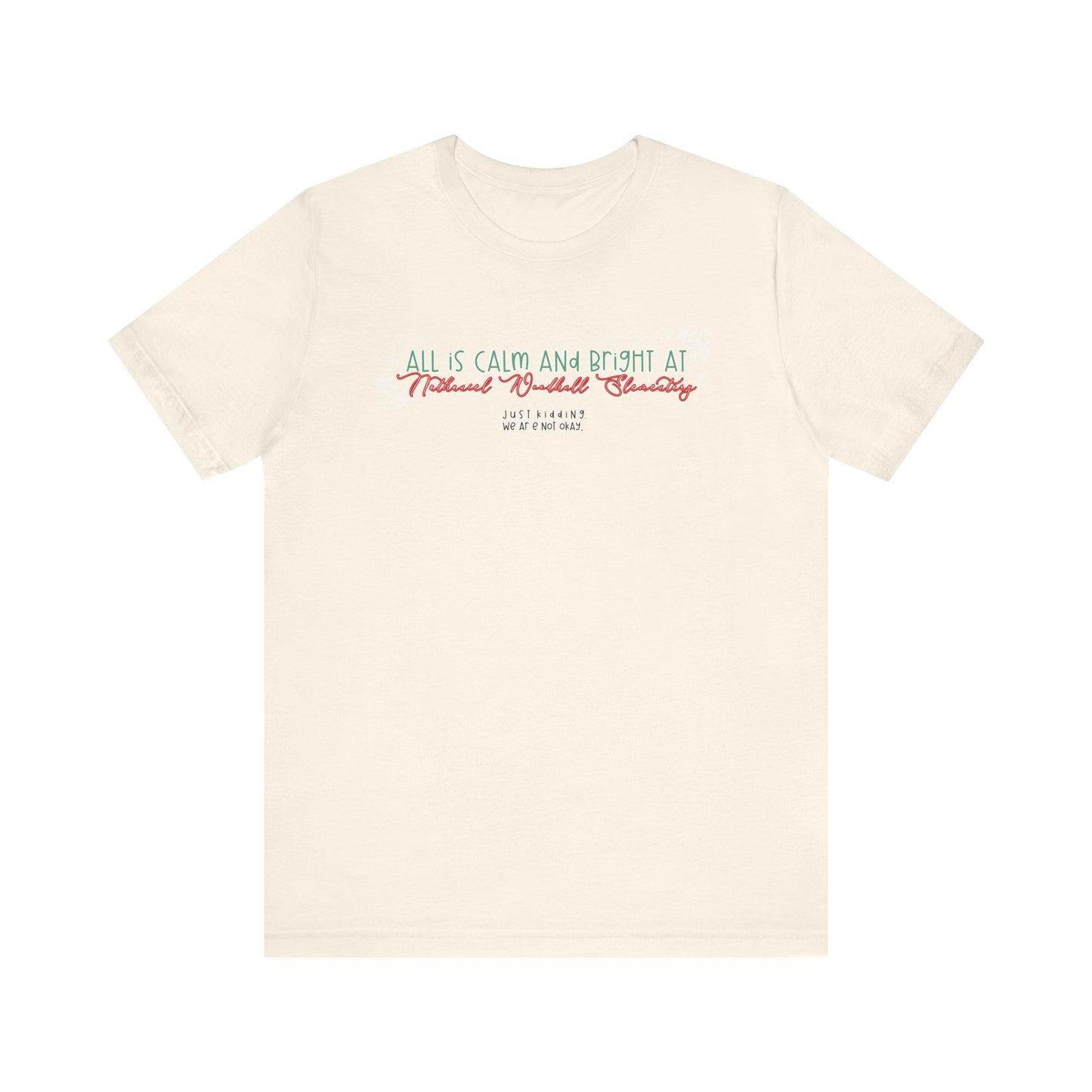 All is calm at Woodhull— Christmas Unisex T‑Shirt