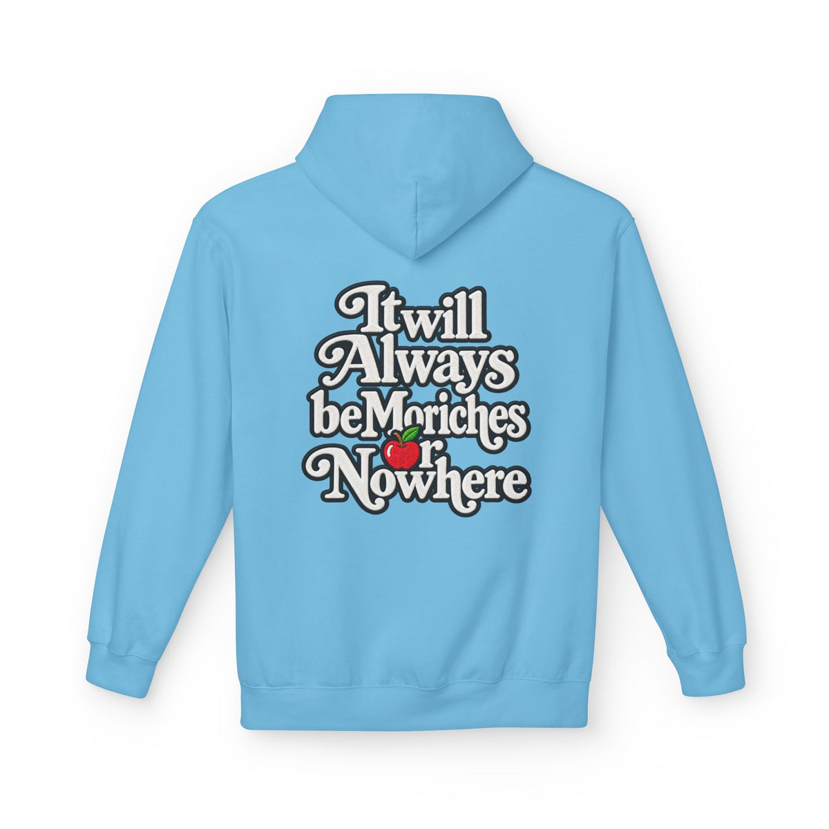 "MES or Nowhere" w/ apple- Moriches Hoodie