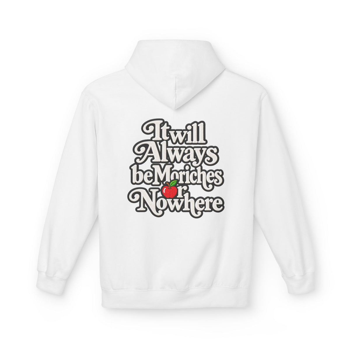 "MES or Nowhere" w/ apple- Moriches Hoodie