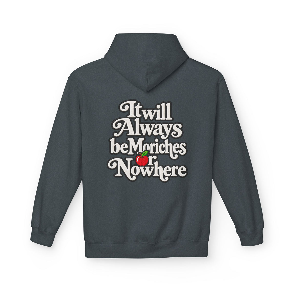 "MES or Nowhere" w/ apple- Moriches Hoodie
