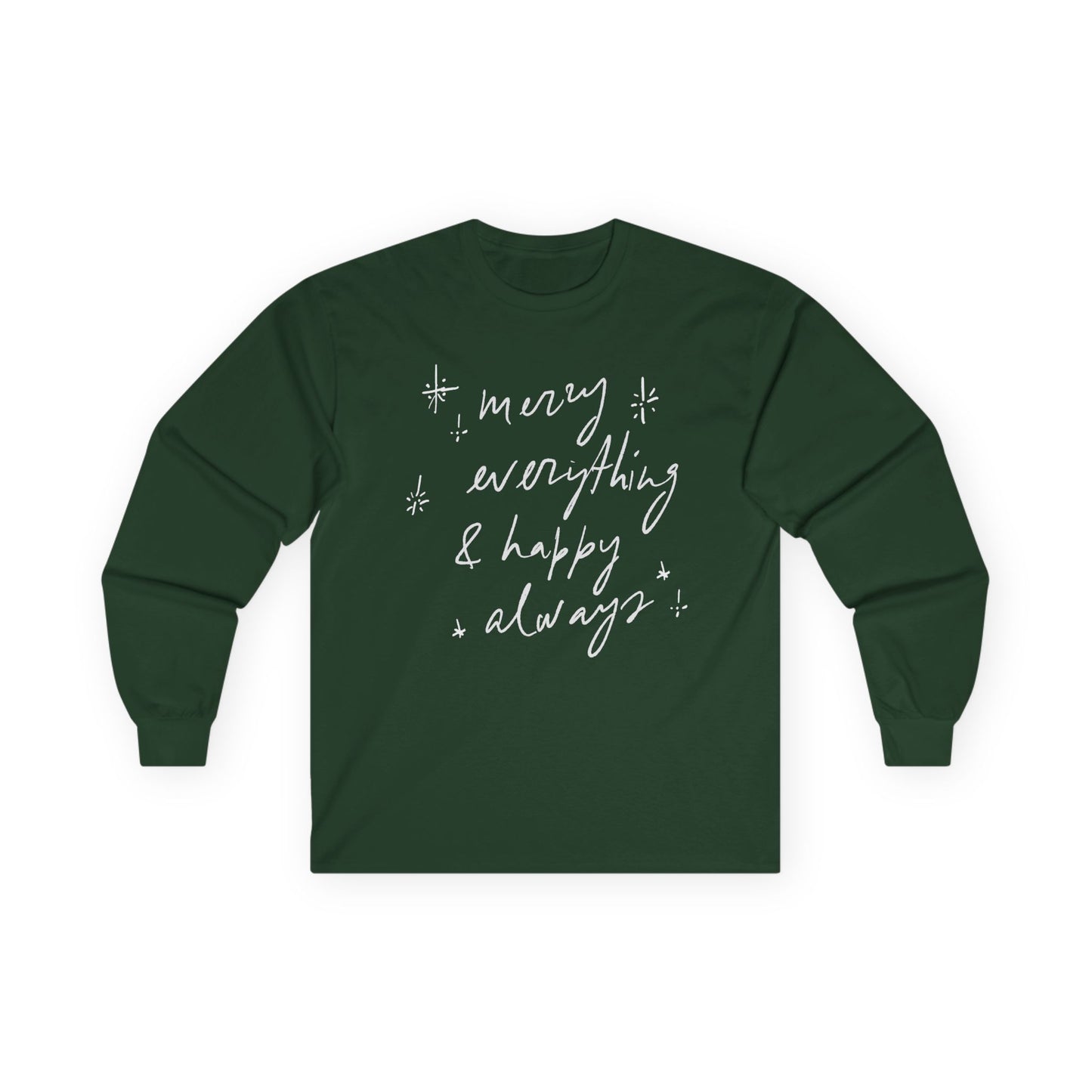 Merry Everything & Happy Always — Classic Cotton Long Sleeve