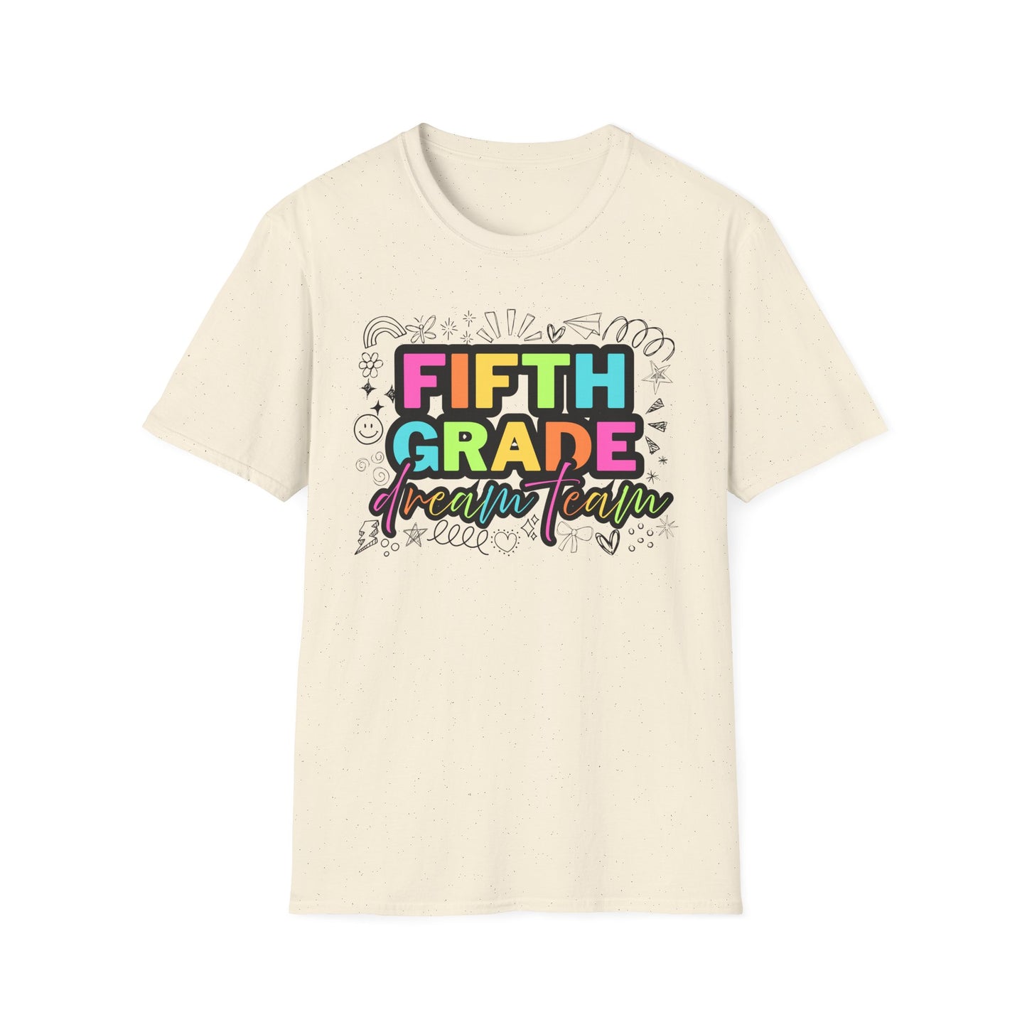Dream Team- 5th Grade- Unisex Softstyle T-Shirt- Teacher Life