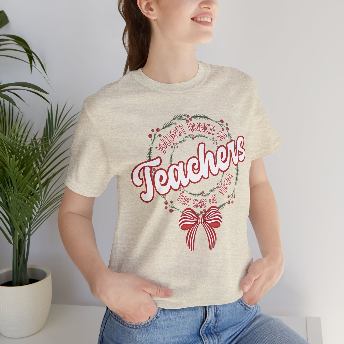 The Jolliest Bunch of teachers this side of Floyd- Christmas T-Shirt