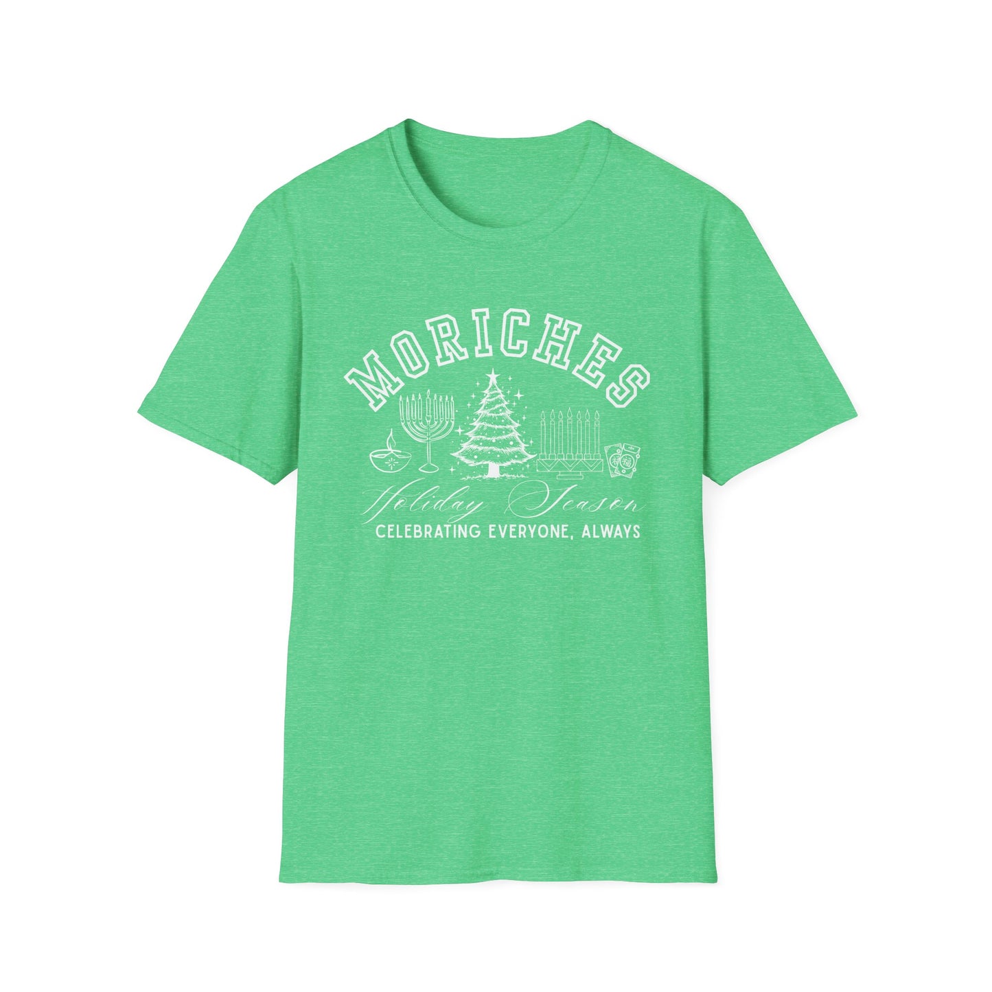 Moriches- Celebrating Everyone, Always Holiday T-Shirt (Christmas)