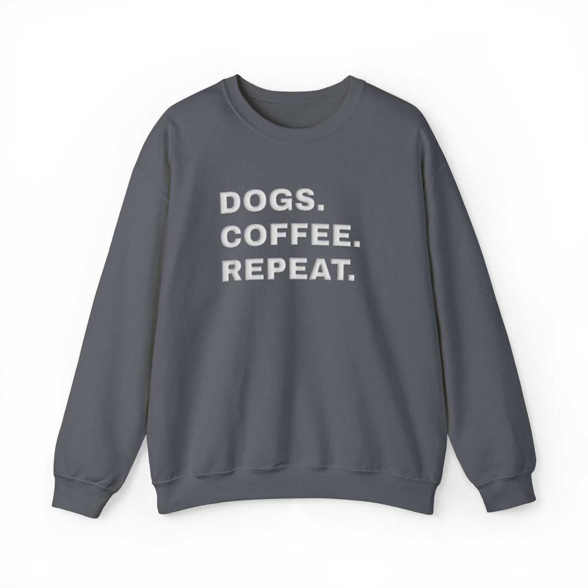Dogs Coffee Repeat (Puff Print) Sweatshirt- Hound & Home