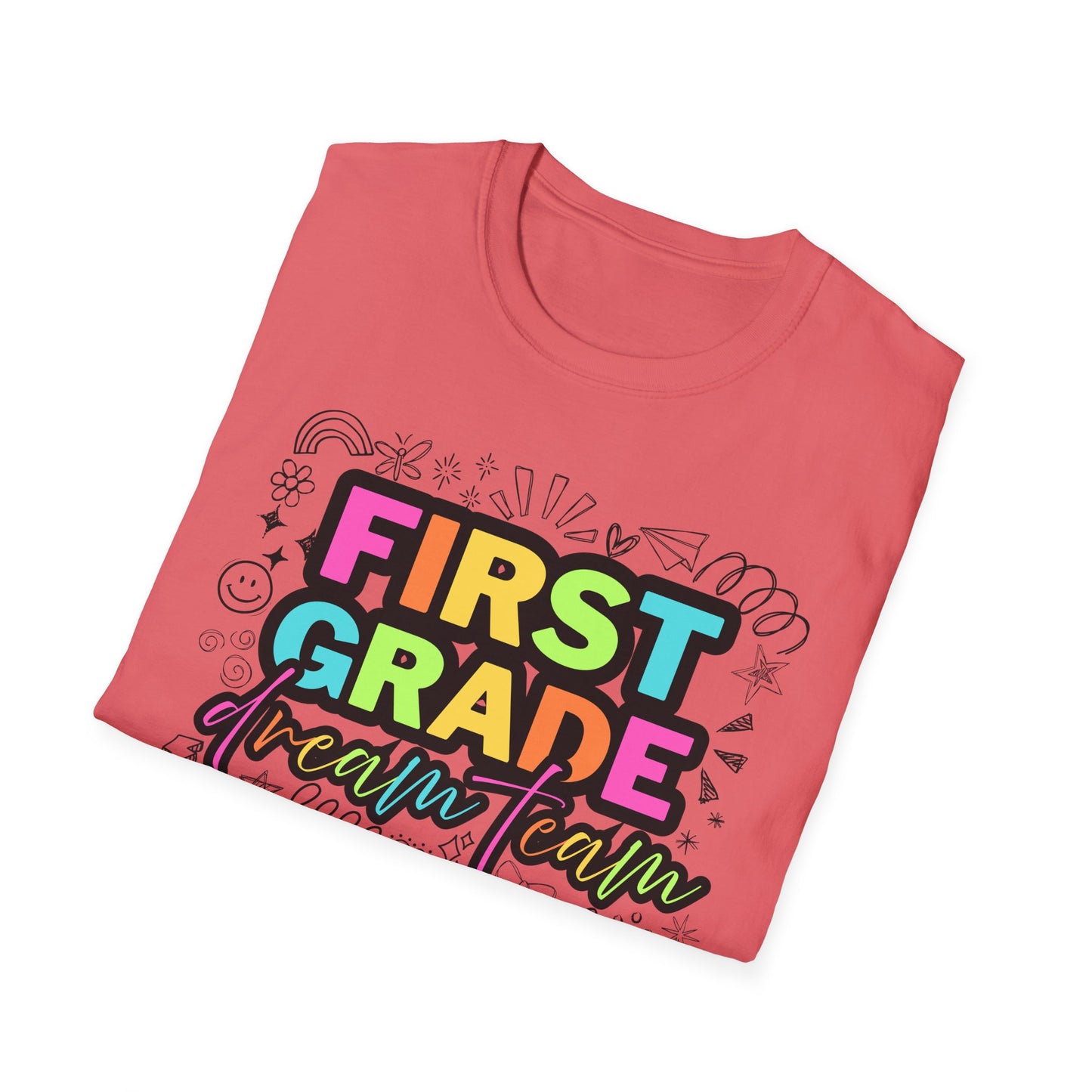 Dream Team- 1st Grade- Unisex Softstyle T-Shirt- Teacher Life