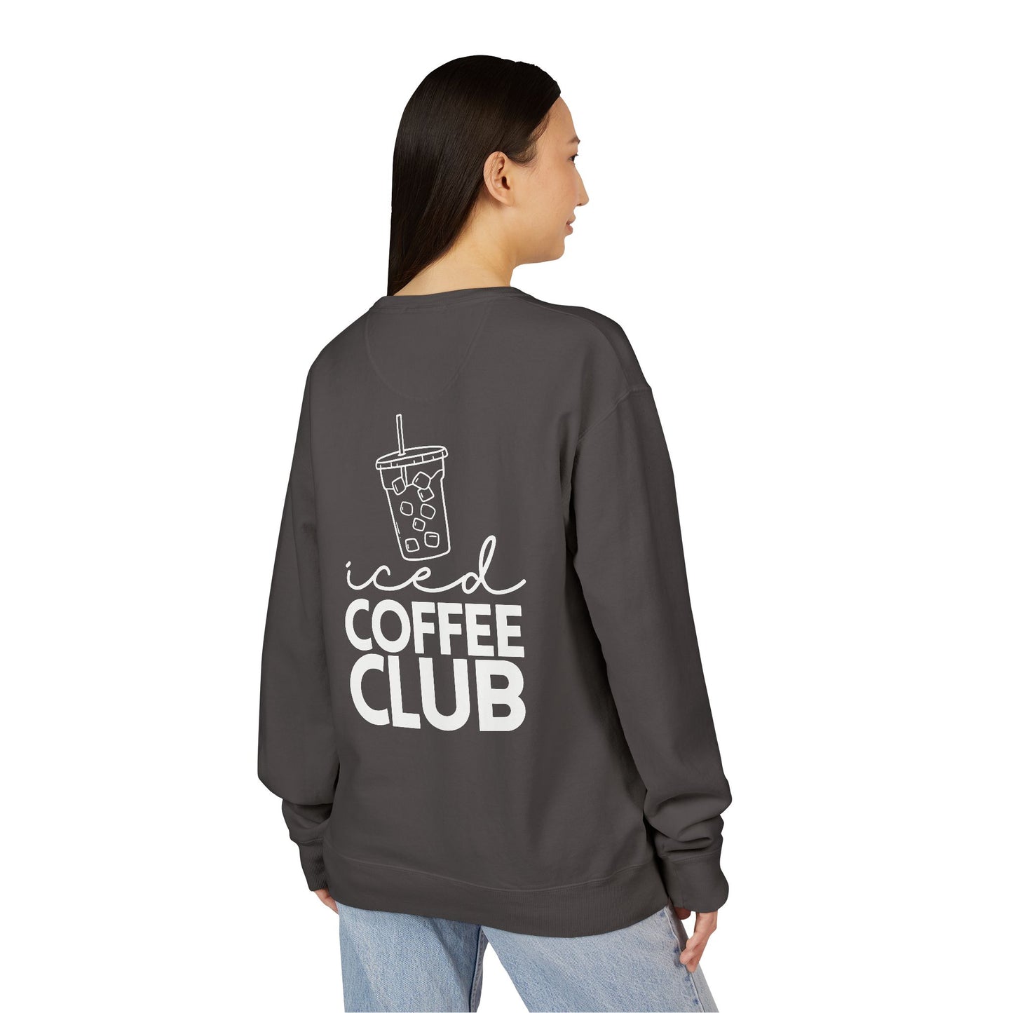 Coffee Lovers Garment Dyed Sweatshirt, Iced Coffee Club Apparel
