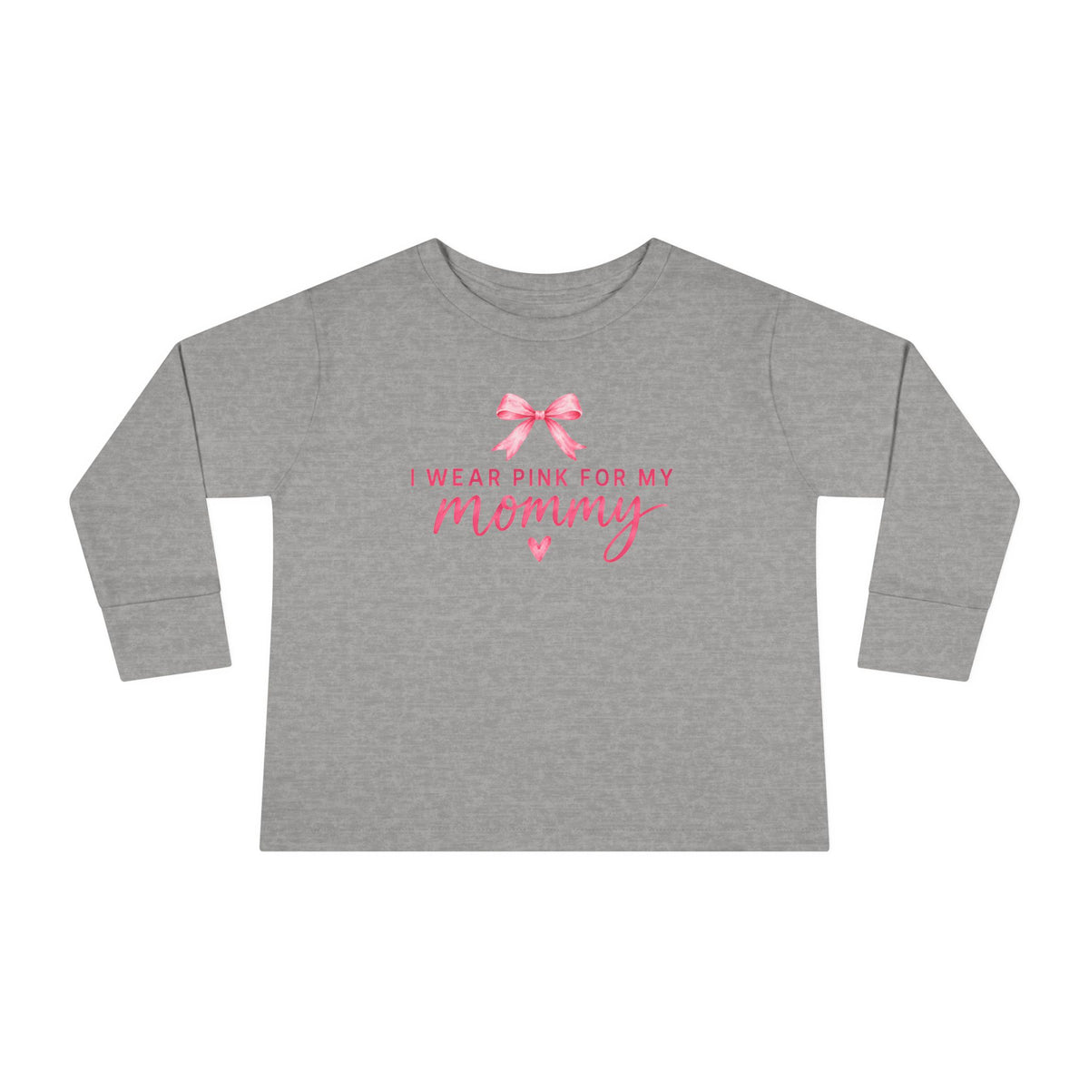 "I wear Pink for my Mommy" Breast Cancer Awareness -Toddler Long Sleeve Tee