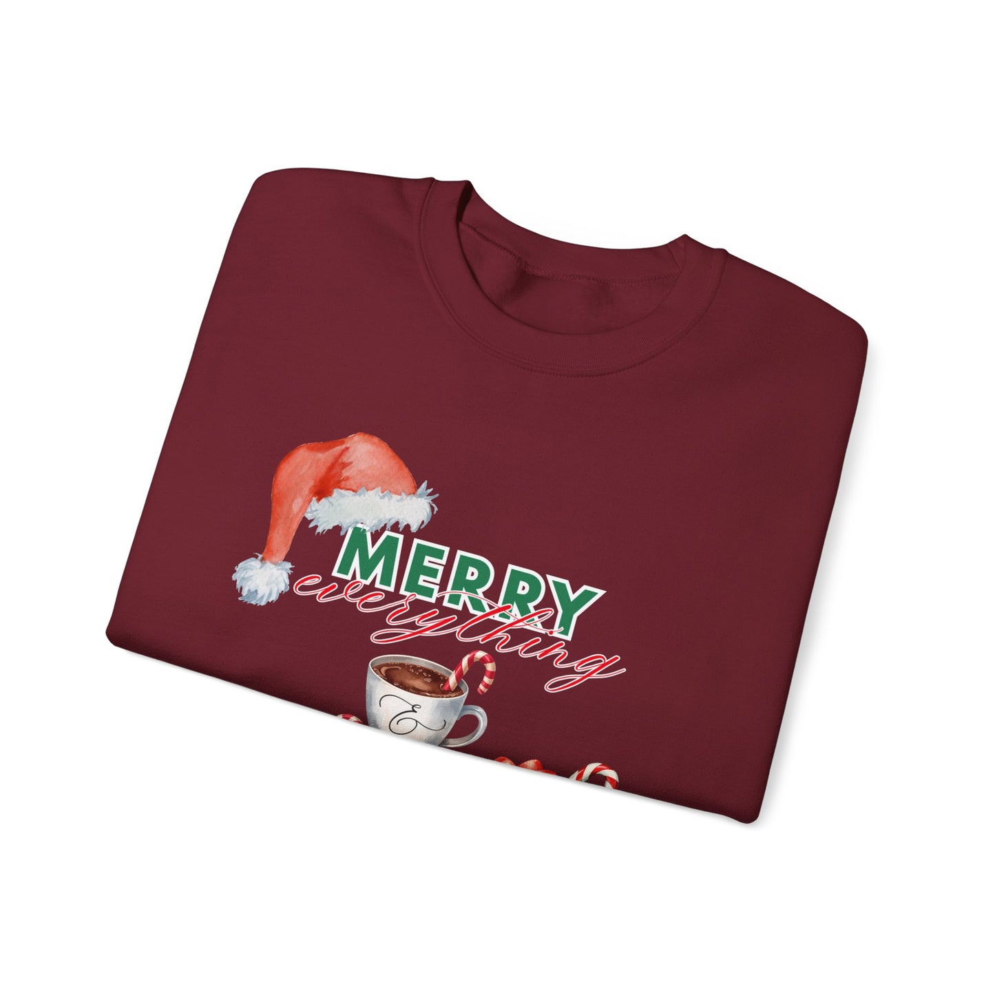 “Merry Everything, Happy Always” Christmas Crewneck