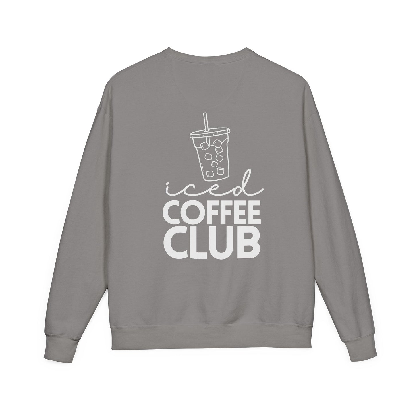 Coffee Lovers Garment Dyed Sweatshirt, Iced Coffee Club Apparel