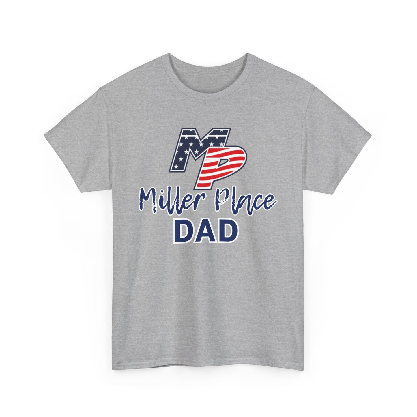 Miller Place Dad Shirt- Unisex Shirt