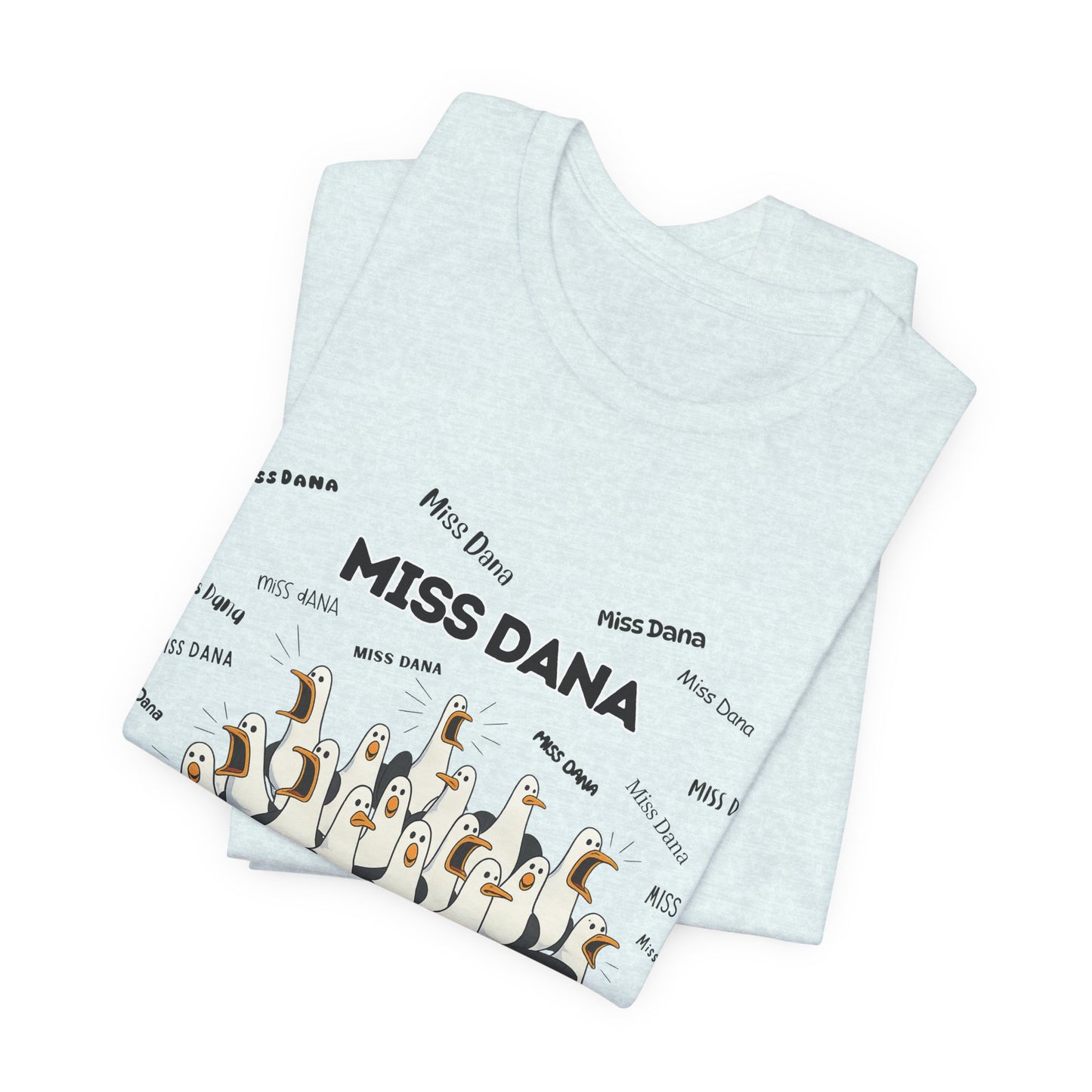 Miss Dana- Penguin Choir T-Shirt — Funny Teacher Personalized Tee