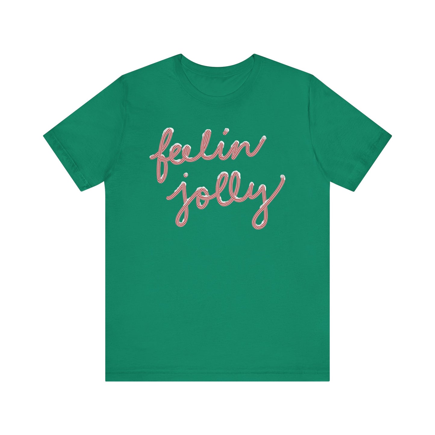 Feelin' Jolly— Christmas Unisex T‑Shirt