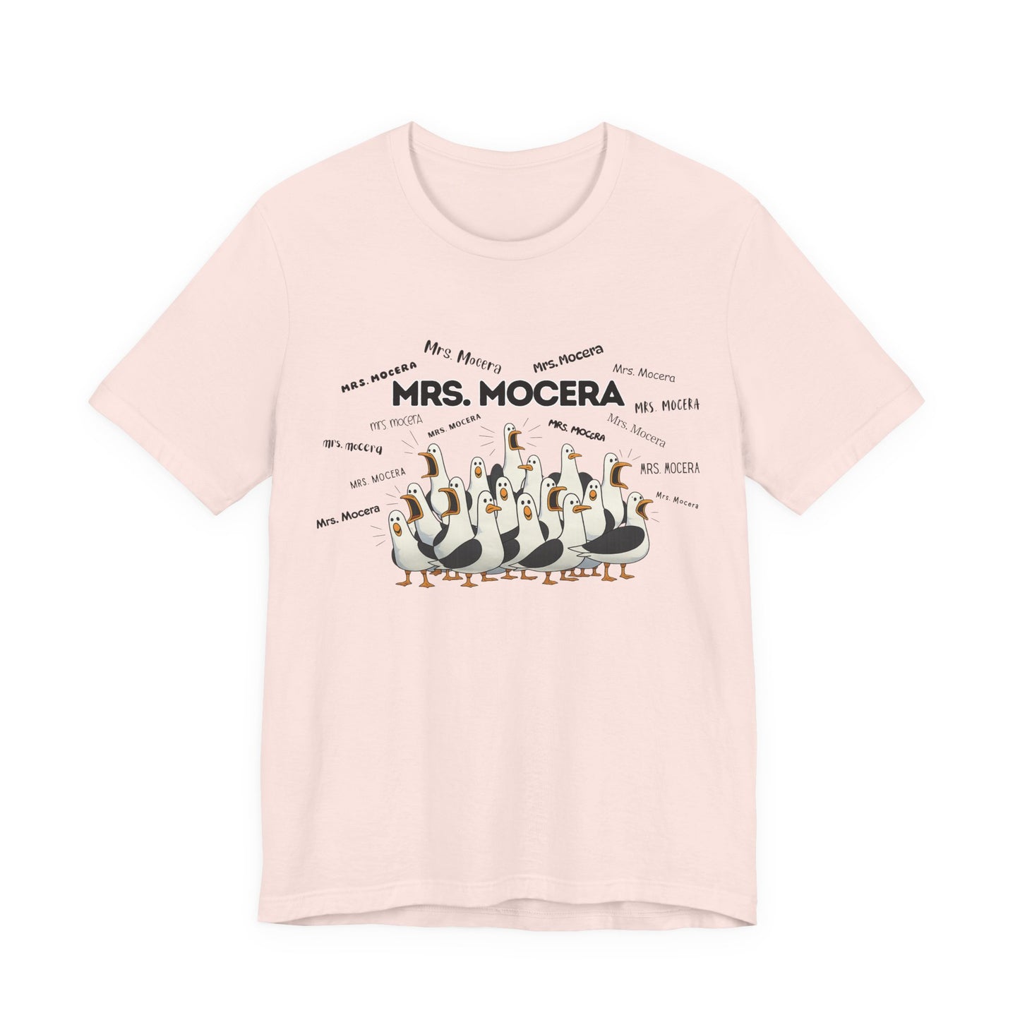 Mrs. Mocera- Penguin Choir T-Shirt — Funny Teacher Personalized Tee
