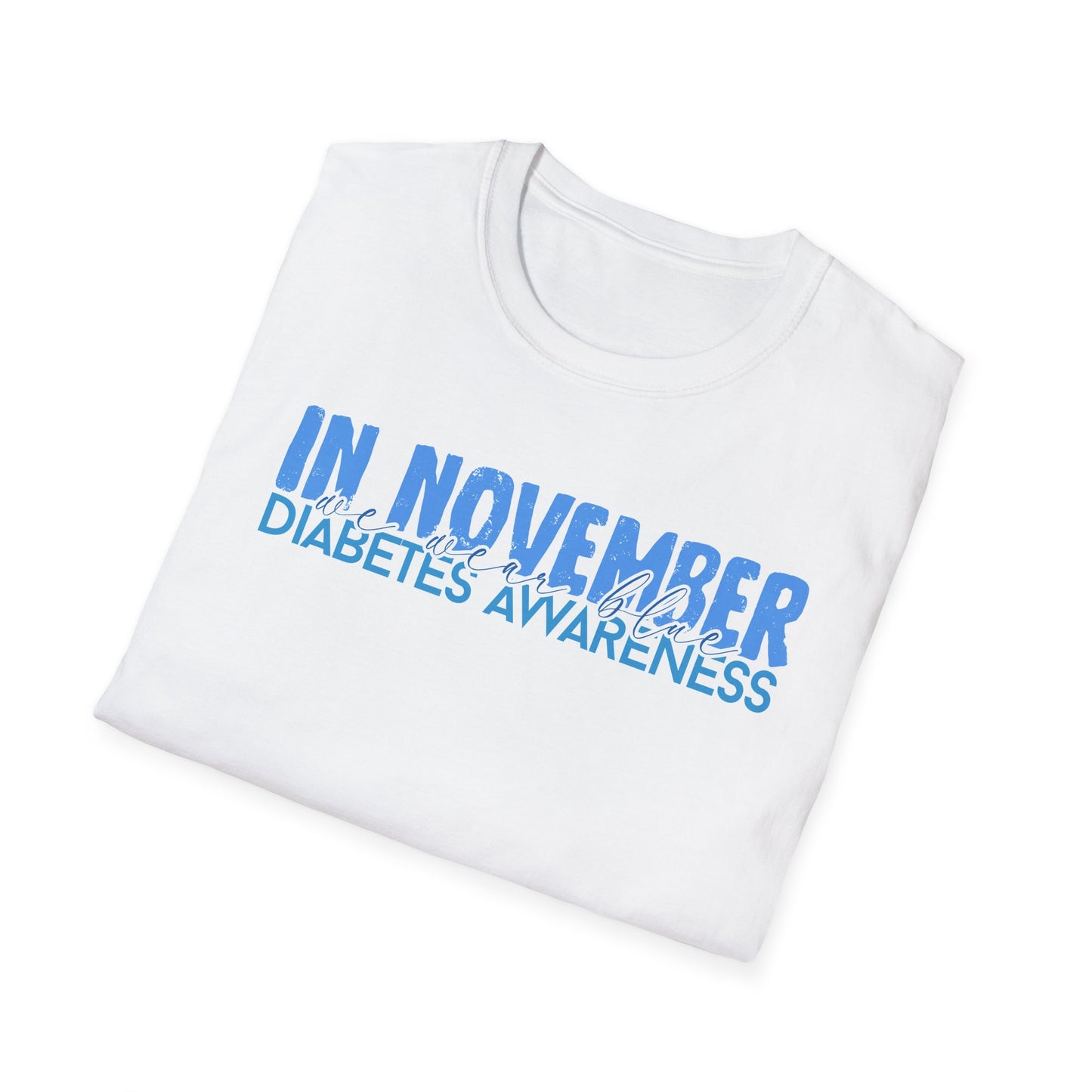 Diabetes Awareness- November- Unisex Softstyle T-Shirt