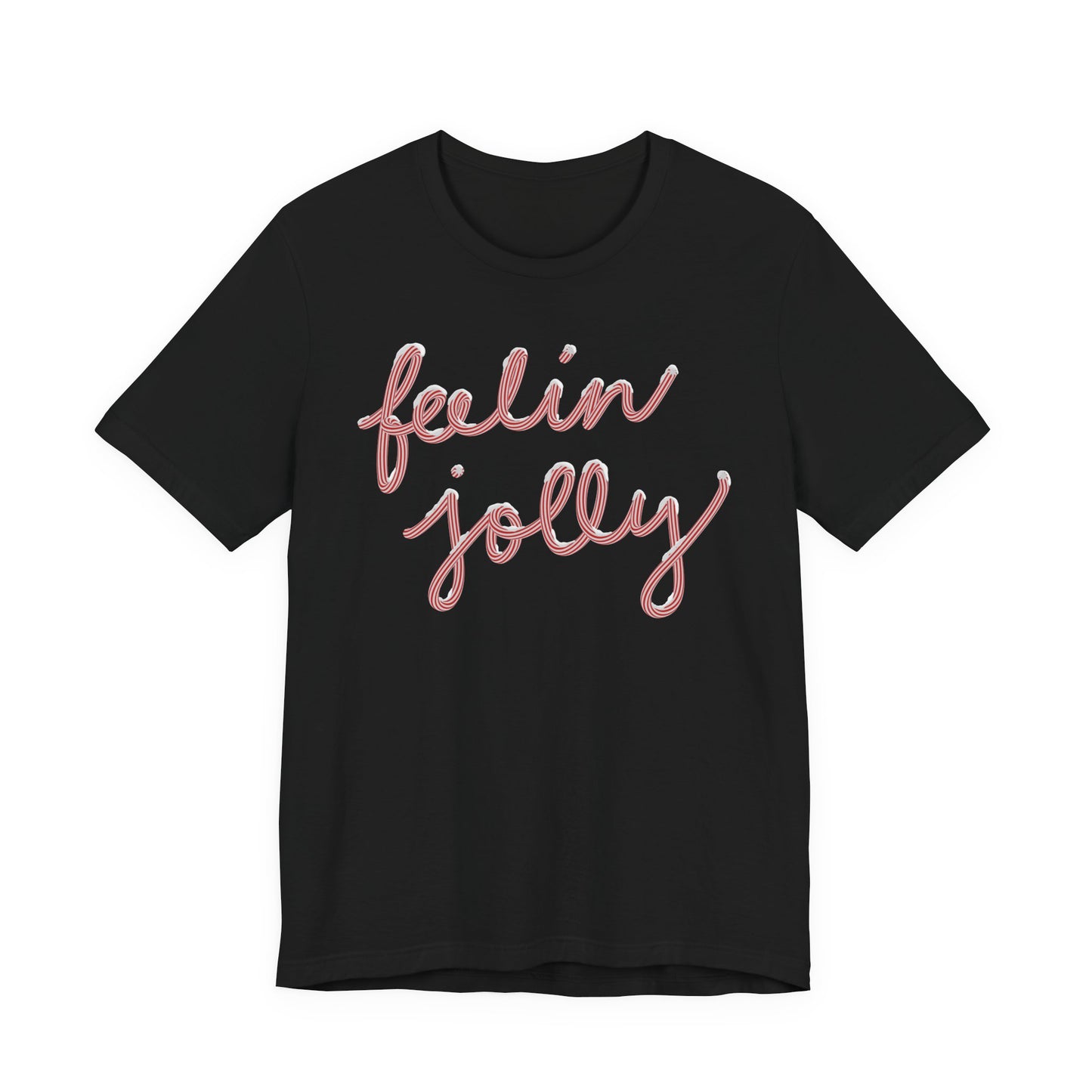 Feelin' Jolly— Christmas Unisex T‑Shirt